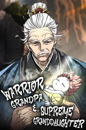 Warrior Grandpa And Supreme Granddaughter cover image